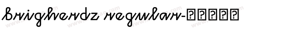 brigherdz regular字体转换
